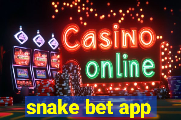 snake bet app